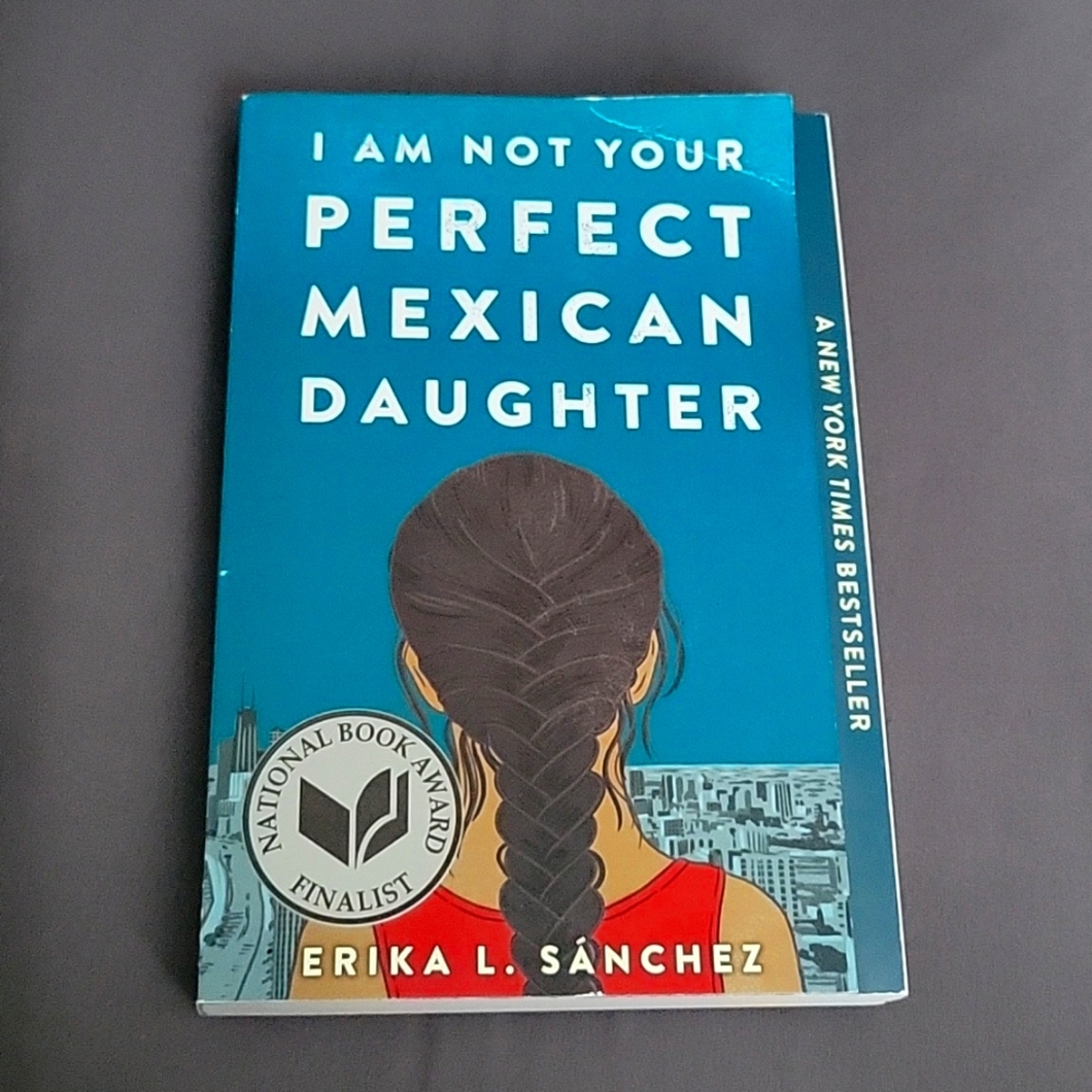 I Am Not Your Perfect Mexican Daughter